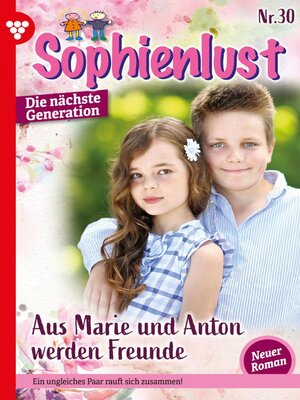 cover image of Sophienlust--Die nächste Generation 30 – Familienroman